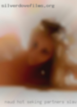 Naud hot seking partners slave walking - pursue near Bakersfield!
